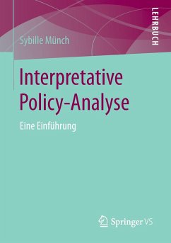 Interpretative Policy-Analyse - Münch, Sybille