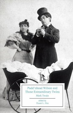 Pudd'nhead Wilson and those Extraordinary Twins (1894) - Twain, Mark