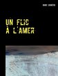 Un flic à l'amer - Bild 1