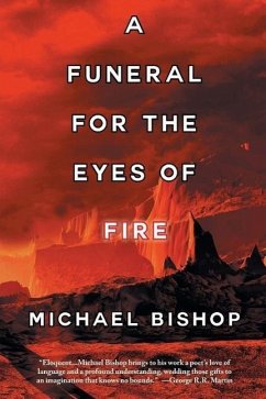 A Funeral for the Eyes of Fire - Bishop, Michael