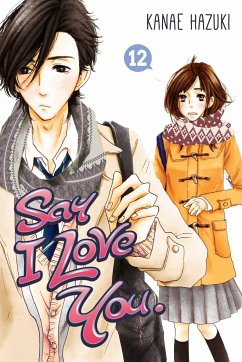Say I Love You, Volume 12 - Hazuki, Kanae