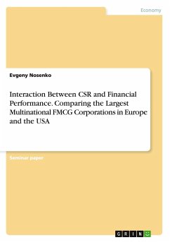 Interaction Between CSR and Financial Performance. Comparing the Largest Multinational FMCG Corporations in Europe and the USA - Nosenko, Evgeny