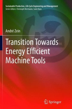 Transition Towards Energy Efficient Machine Tools - Zein, André