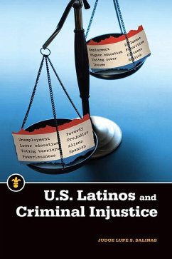 U.S. Latinos and Criminal Injustice - Salinas, Lupe S