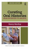 Curating Oral Histories Curating Oral Histories