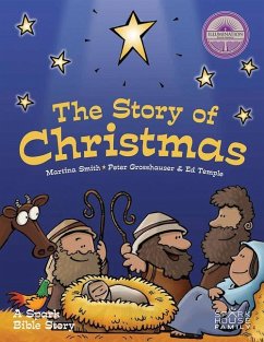 The Story of Christmas: A Spark Bible Story - Smith, Martina