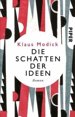 Die Schatten der Ideen - Modick, Klaus