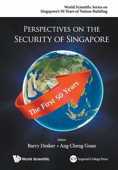 PERSPECTIVES ON THE SECURITY OF SINGAPORE - Barry Desker & Cheng Guan Ang