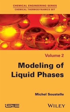 Modeling of Liquid Phases - Soustelle, Michel