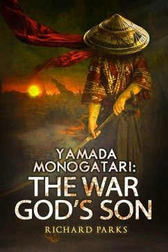 Yamada Monogatari: The War God's Son - Parks, Richard