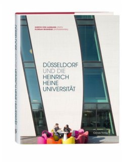 Düsseldorf und die Heinrich-Heine-Universität - Alemann, Ulrich von