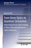 From Atom Optics to Quantum Simulation From Atom Optics to Quantum Simulation