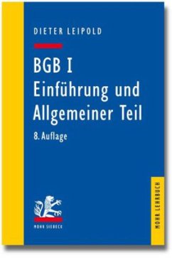 BGB I: Einführung und Allgemeiner Teil - Leipold, Dieter