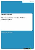Vita und Arbeiten von Prof. Walther William Lossow