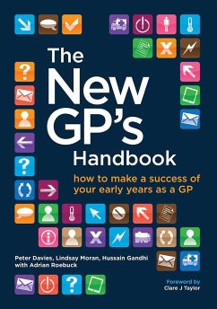 The New GP's Handbook - Davies, Peter; Moran, Lindsay; Roebuck, Adrian