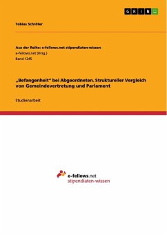 ¿Befangenheit¿ bei Abgeordneten. Struktureller Vergleich von Gemeindevertretung und Parlament - Schröter, Tobias