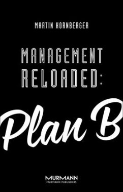 Management Reloaded: Plan B - Kornberger, Martin