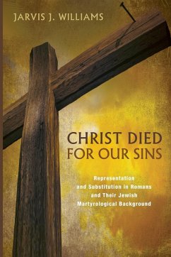 Christ Died for Our Sins - Williams, Jarvis J.