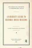 Anarchist's Guide to Historic House Museums