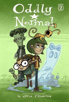 Oddly Normal, Book 2 - Frampton, Otis