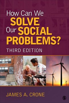 How Can We Solve Our Social Problems? - Crone, James A