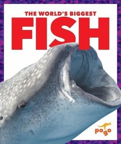 The World's Biggest Fish - Schuh, Mari C