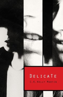 Delicate - Martin, C K Kelly
