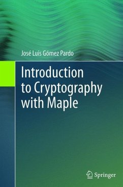 Introduction to Cryptography with Maple - Gómez Pardo, José L.