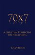 70 X 7 A Christian Perspective on... - Bild 1