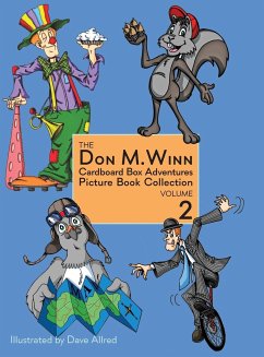 The Don M. Winn Cardboard Box Adventures Picture Book Collection Volume Two - Winn, Don M.