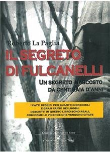 Il Segreto di Fulcanelli (eBook, ePUB) - La Paglia, Roberto