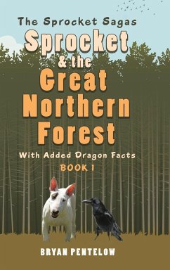 Sprocket & the Great Northern Forest