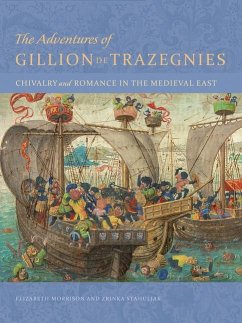 The Adventures of Gillion de Trazegnies - Morrison, Elizabeth; Stahuljak, Zrinka
