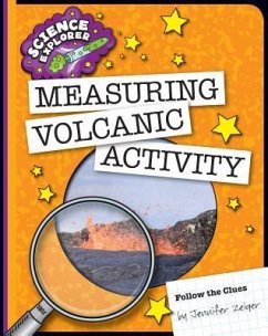 Measuring Volcanic Activity - Zeiger, Jennifer