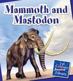 Mammoth and Mastodon - Zeiger, Jennifer