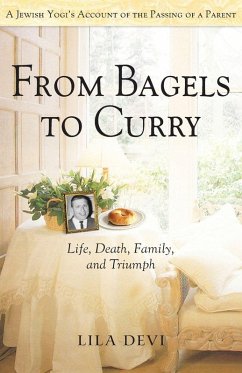 From Bagels to Curry - Devi, Lila (Lila Devi)