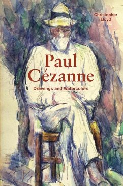 Paul Cézanne: Drawings and Watercolors - Lloyd, Christopher