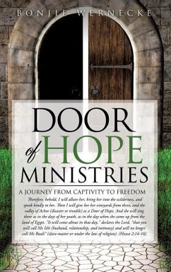 Door of Hope Ministries: A Journey from Captivity to Freedom - Wernecke, Bonjie