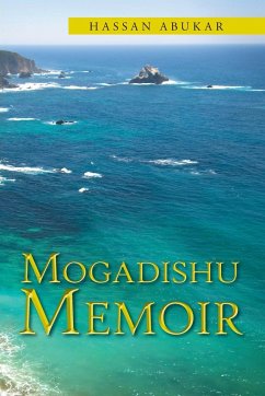 Mogadishu Memoir - Abukar, Hassan