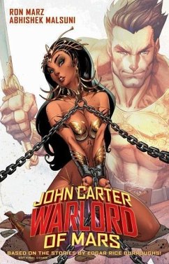 John Carter: Warlord of Mars, Volume 1 - Marz, Ron
