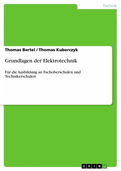 Grundlagen der Elektrotechnik - Kuberczyk, Thomas;Bertel, Thomas