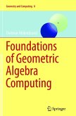 Foundations of Geometric Algebra Computing Foundations of Geometric Algebra Computing