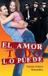 El amor todo lo puede - Bild 1