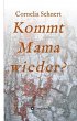 Kommt Mama wieder? - Bild 1
