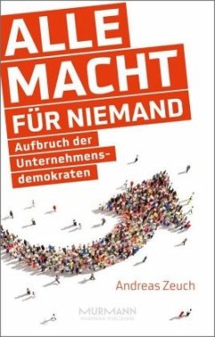 Alle Macht für niemand - Zeuch, Andreas