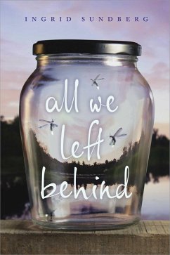 All We Left Behind (eBook, ePUB) - Sundberg, Ingrid