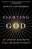 Fighting God (eBook, ePUB) Fighting God (eBook, ePUB)