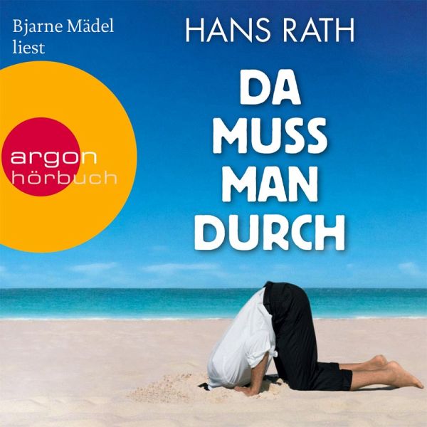 Da muss man durch (MP3-Download) von Hans Rath - Hörbuch bei bücher.de  runterladen