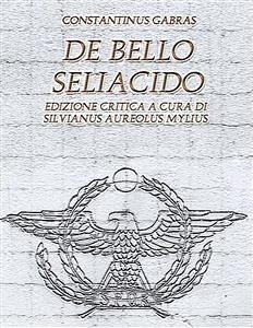 De Bello Seliacido (eBook, ePUB) - Fontana, Paolo