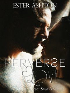 Perverse Love (eBook, ePUB) - Ashton, Ester